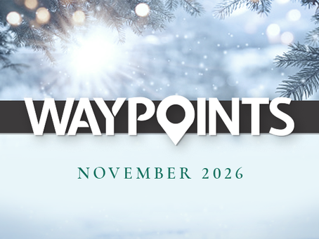 Waypoints – November 2026