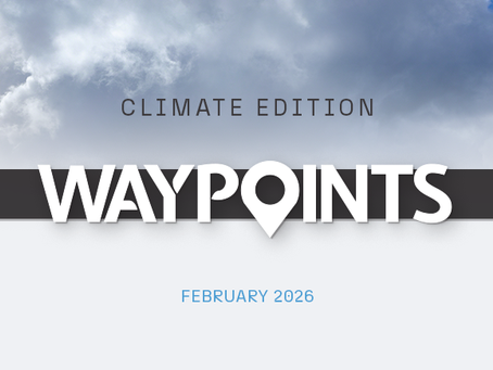 Waypoints – February 2026