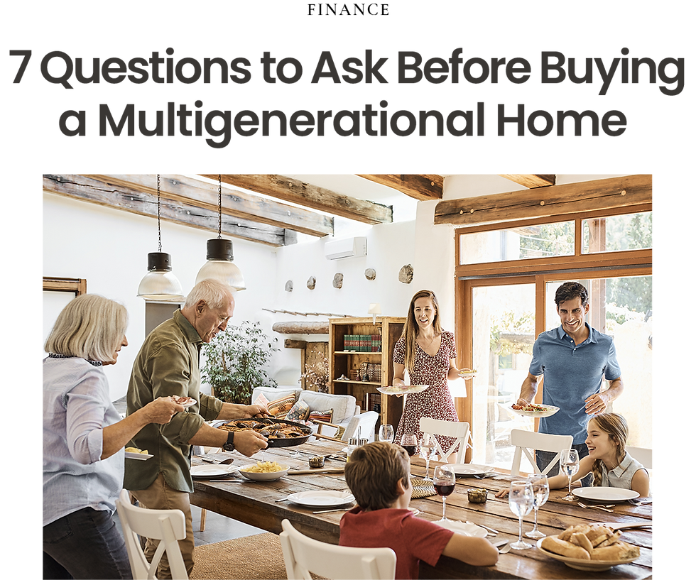 Finance. 7 Questions to Ask Before Buying a Multigenerational Home